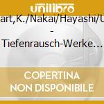 Triquart,K./Nakai/Hayashi/Urban - Tiefenrausch-Werke Fur Kontrabass Und Kl cd