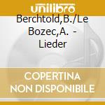 Berchtold,B./Le Bozec,A. - Lieder cd