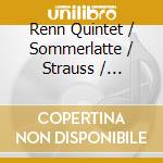 Renn Quintet / Sommerlatte / Strauss / Sherman - Literary Quintet: Music For Trumpet,Horn,Tromboe cd