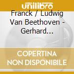 Franck / Ludwig Van Beethoven - Gerhard Taschner cd