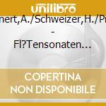 Zienert,A./Schweizer,H./Preis - Fl?Tensonaten Bwv 1013/1033/1035/1038/1039 cd