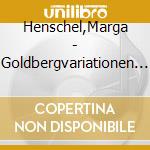 Henschel,Marga - Goldbergvariationen Bmw 988 cd