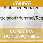 Bratschen-Sonaten - Dittersdorf/Hummel/Reger cd musicale di Bratschen