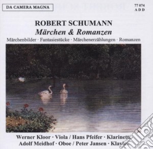 Schumann / Kloor / Pfeifer / Meidhof / Jansen - Marchen Und Romanzen cd musicale di Schumann / Kloor / Pfeifer / Meidhof / Jansen