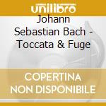 Johann Sebastian Bach - Toccata & Fuge cd