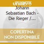 Johann Sebastian Bach - Die Rieger / Tzschoekel-Org cd musicale di J.S. Bach