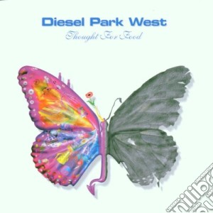 Diesel Park West - Thought For Food cd musicale di DIESEL PARK WEST