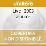 Live -2003 album- cd