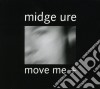 Midge Ure - Move Me cd
