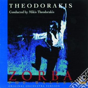 Mikis Theodorakis - Zorba: The Ballet cd musicale di THEODORAKIS MIKIS