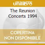 The Reunion Concerts 1994 cd musicale di COLOSSEUM