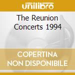 The Reunion Concerts 1994 cd
