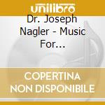 Dr. Joseph Nagler - Music For Rejuvenation cd
