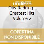 Otis Redding - Greatest Hits Volume 2 cd