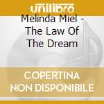 Melinda Miel - The Law Of The Dream cd
