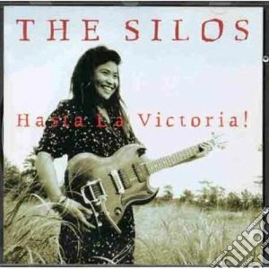 Silos - Hasta La Victoria! cd musicale di SILOS