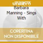 Barbara Manning - Sings With