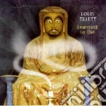 Louis Tillett - Learning To Die cd