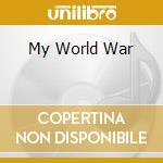 My World War cd musicale di HOLY MOTHER