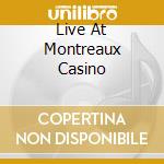 Live At Montreaux Casino cd