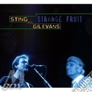 Sting / Evans Gil - Strange Fruit cd musicale di STING/EVANS
