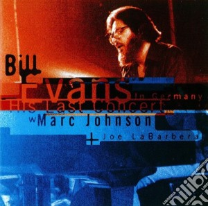 Bill Evans - His Last Concert In Germany cd musicale di EVANS BILL