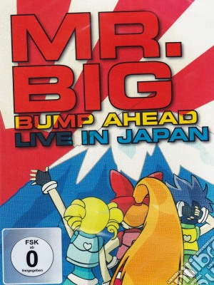 (Music Dvd) Mr. Big - Bump Ahead - Live In Japan cd musicale di Crime Crow