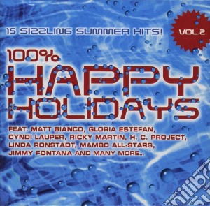 100% Happy Holidays Vol. 2 / Various cd musicale di ARTISTI VARI