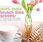 100% More Brunch Time Grooves / Various cd