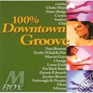 100% Downtown Groove cd musicale di ARTISTI VARI