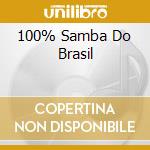 100% Samba Do Brasil cd