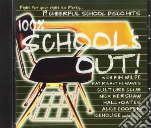 100% School's Out / Various cd musicale di ARTISTI VARI