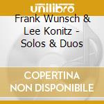 Frank Wunsch & Lee Konitz - Solos & Duos cd