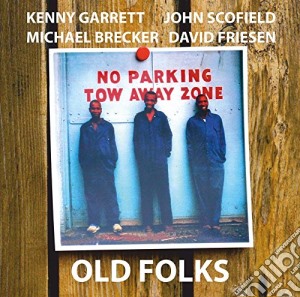Garrett / John Scofield /Bre - Old Folks cd musicale di Garrett