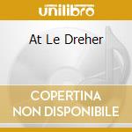 At Le Dreher cd musicale di BAKER CHET