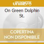 On Green Dolphin St. cd