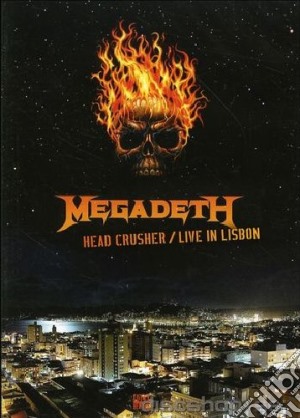 (Music Dvd) Megadeth - Head Crusher - Live In Lisbon cd musicale