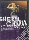 (Music Dvd) Sheryl Crow - At Budokan Tokyo cd
