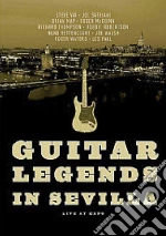 (Music Dvd) Guitar Legends In Sevilla / Various cd