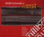 Msm Schmidt - Transit cd