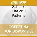 Gabriele Hasler - Patterns cd