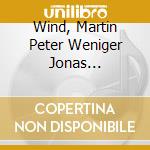 Wind, Martin Peter Weniger Jonas Burgwinkel - Gravity cd