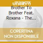 Brother To Brother Feat. Roxana - The Lost Caravan cd