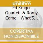 Ed Kruger Quartett & Romy Came - What'S New cd