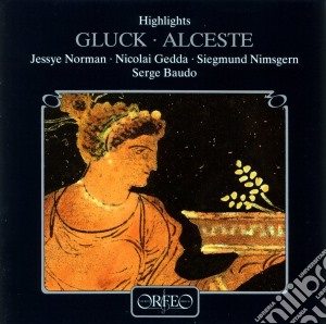 Christoph Willibald Gluck - Alceste (Highlights) cd musicale di Christoph Willibald Gluck