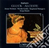 Christoph Willibald Gluck - Alceste (Highlights) cd