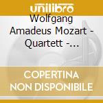 Wolfgang Amadeus Mozart - Quartett - Streichquartette cd musicale di Wolfgang Amadeus Mozart