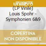 (LP Vinile) Louis Spohr - Symphonien 6&9 vinile