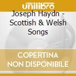 Joseph Haydn - Scottish & Welsh Songs cd