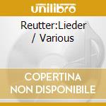 Reutter:Lieder / Various cd